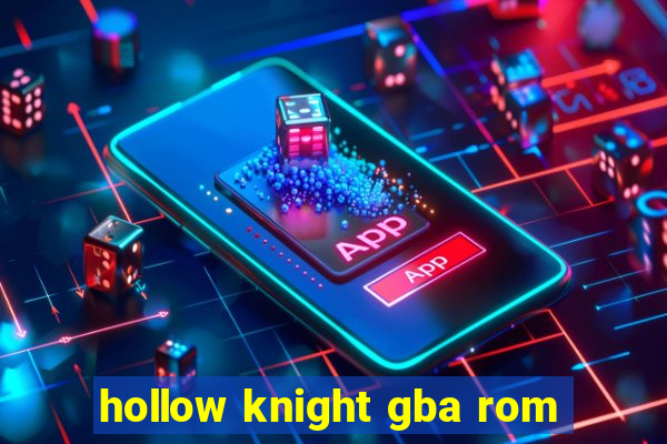 hollow knight gba rom